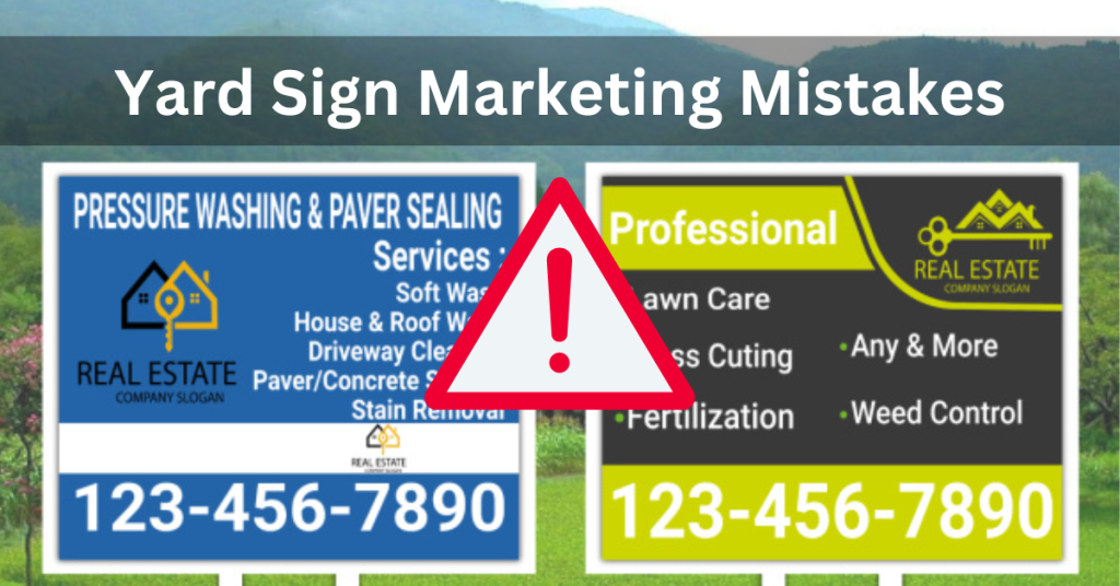 5 Common Yard Sign Marketing Mistakes You Must Fix Now