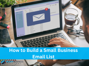 How-to-Build-a-Small-Business-Email-List-People-Actually-Want-to-Be-On