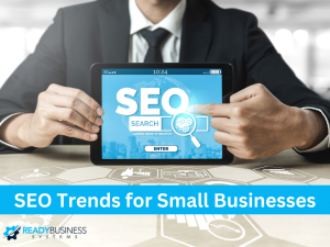 7 Important SEO Trends for Small Businesses in 2025