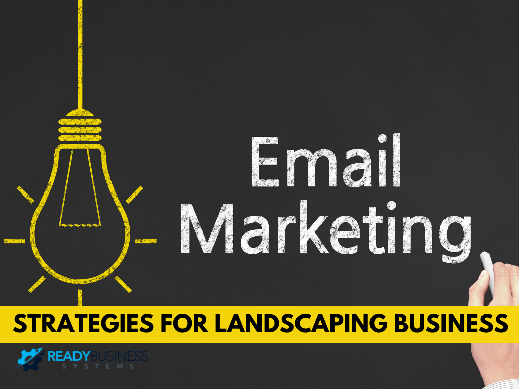 Email-Marketing-Strategies-for-Landscaping-Business