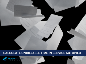 Calculate-Unbillable-Time-in-Service-Autopilot.