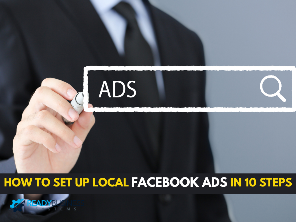 How-to-Set-Up-Local-Facebook-Ads-in-10-Steps