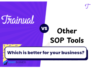 Trainual-vs-Other-SOP-Tools_-What-to-Choose